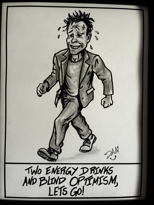 Two Energy Drinks and Blind Optimism – Motivational Pencil Drawing - Urban Muse & Sultry Hues