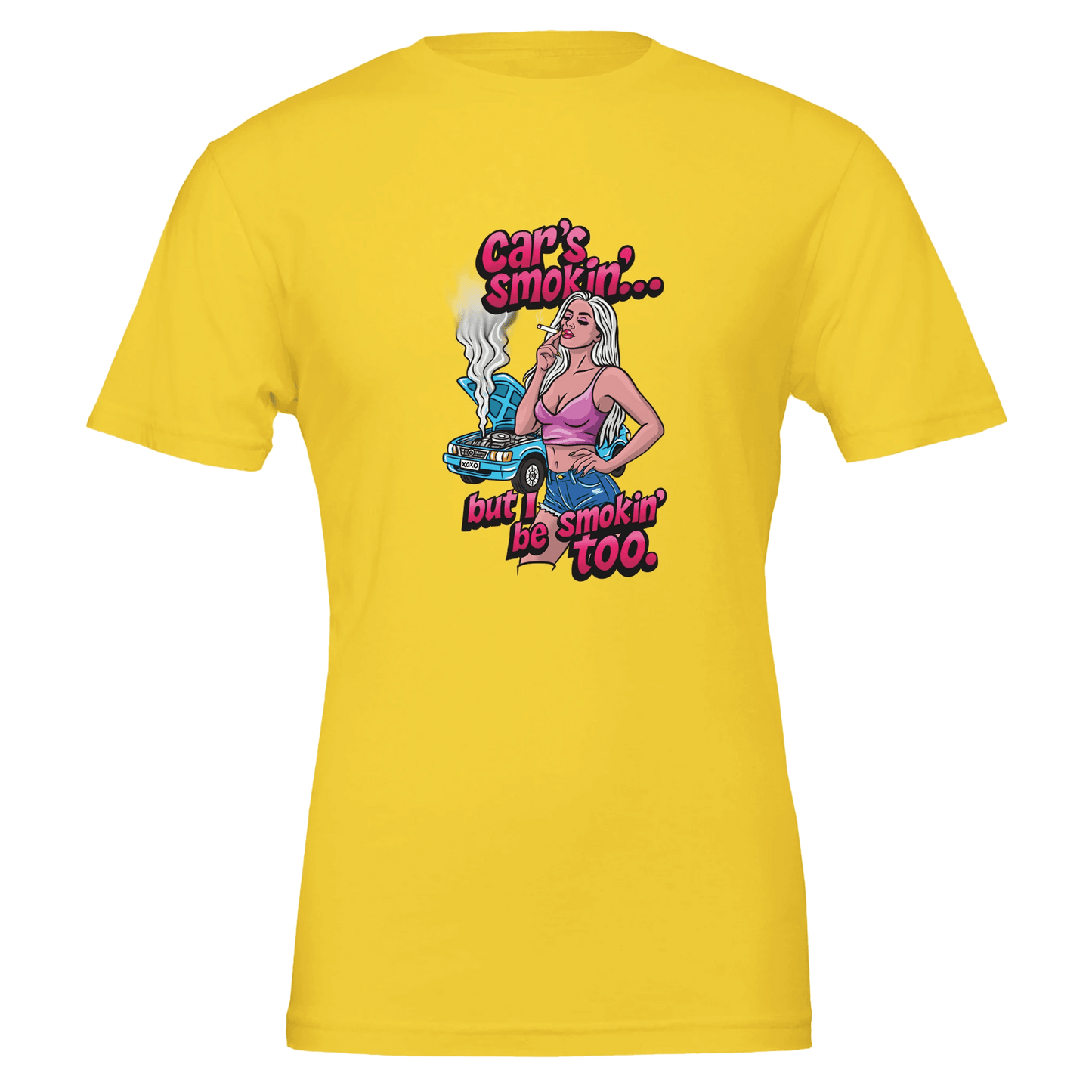 Car's Smokin' But I Be Smokin' Too Pin - Up Tee – Unisex Bella+Canvas 3001 - Urban Muse & Sultry Hues