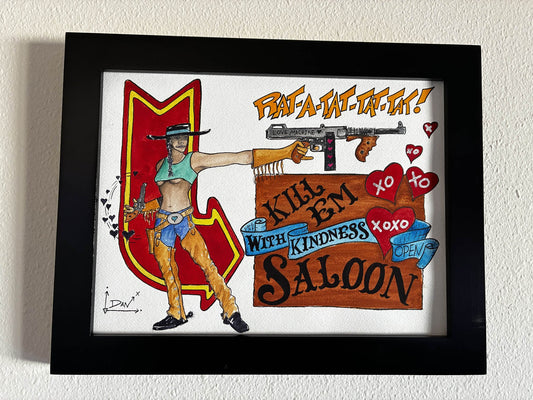 Kill Em With Kindness Saloon – Valentines Watercolor Art - Urban Muse & Sultry Hues