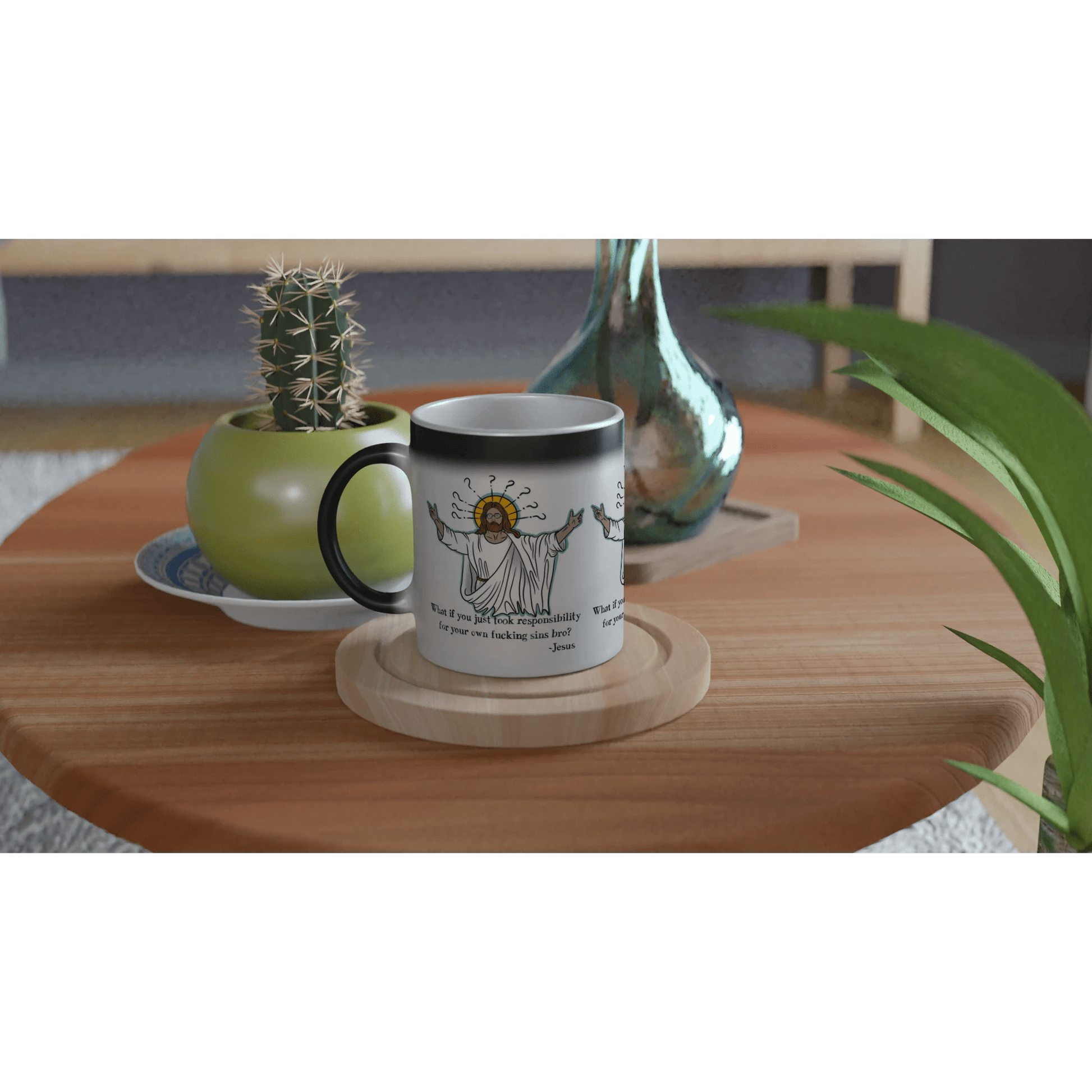 What If You Just Took Responsibility For Your Own Fucking Sins Bro? - Jesus Funny Meme Design Magic 11oz Ceramic Mug - Urban Muse & Sultry Hues