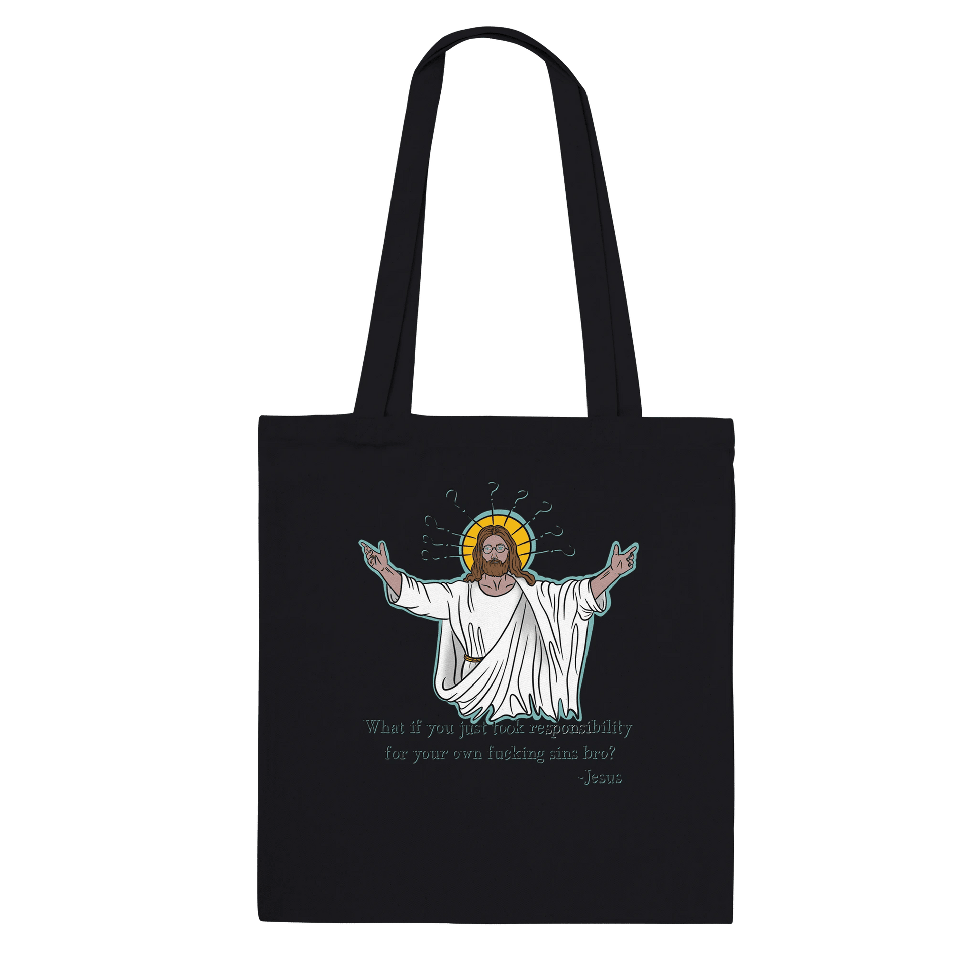 What If You Just Took Responsibility For Your Own Fucking Sins Bro? - Jesus Funny Meme Design Premium Tote Bag - Urban Muse & Sultry Hues