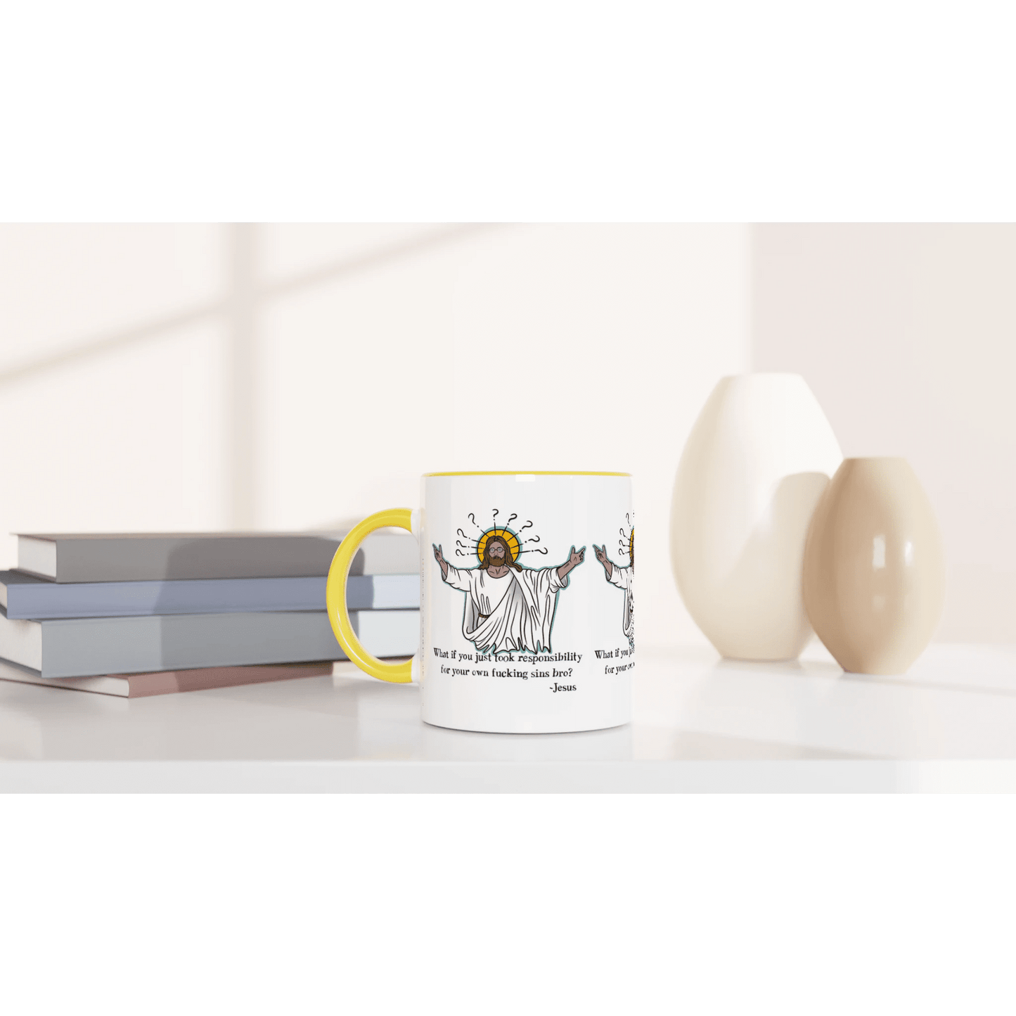 What If You Just Took Responsibility For Your Own Fucking Sins Bro? - Jesus Funny Meme Design White 11oz Ceramic Mug with Color Inside - Urban Muse & Sultry Hues