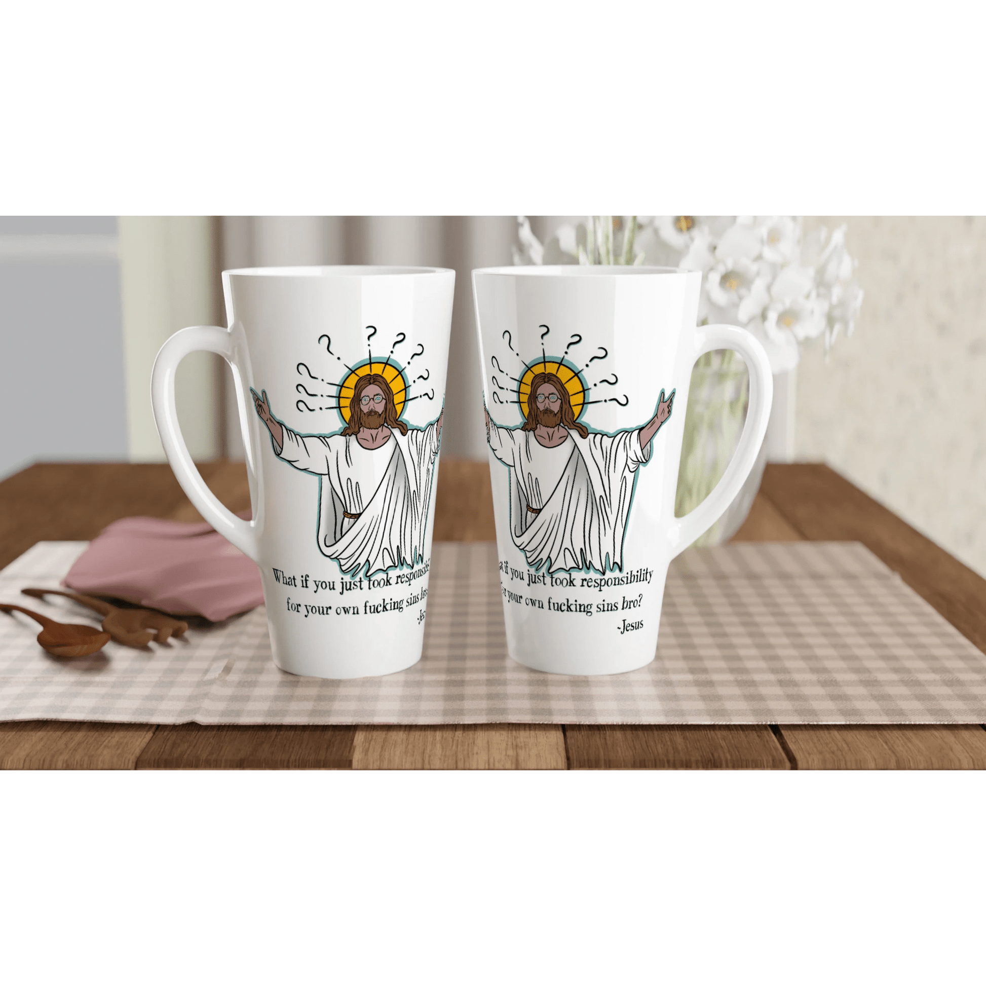 What If You Just Took Responsibility For Your Own Fucking Sins Bro? - Jesus Funny Meme Design White Latte 17oz Ceramic Mug - Urban Muse & Sultry Hues