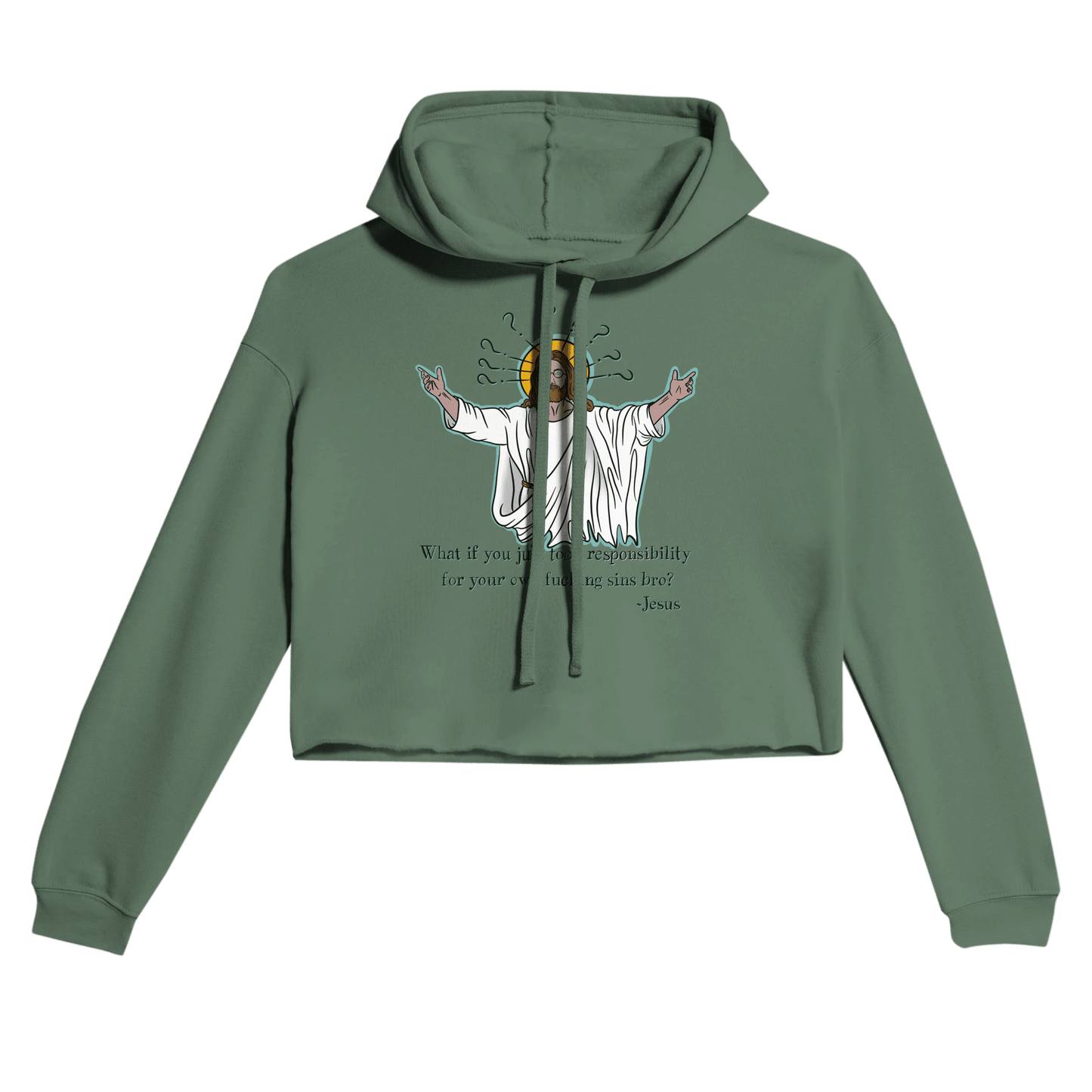What If You Just Took Responsibility For Your Own Fucking Sins Bro? - Jesus Funny Meme Design Women's Cropped Hoodie | Bella + Canvas 7502 - Urban Muse & Sultry Hues