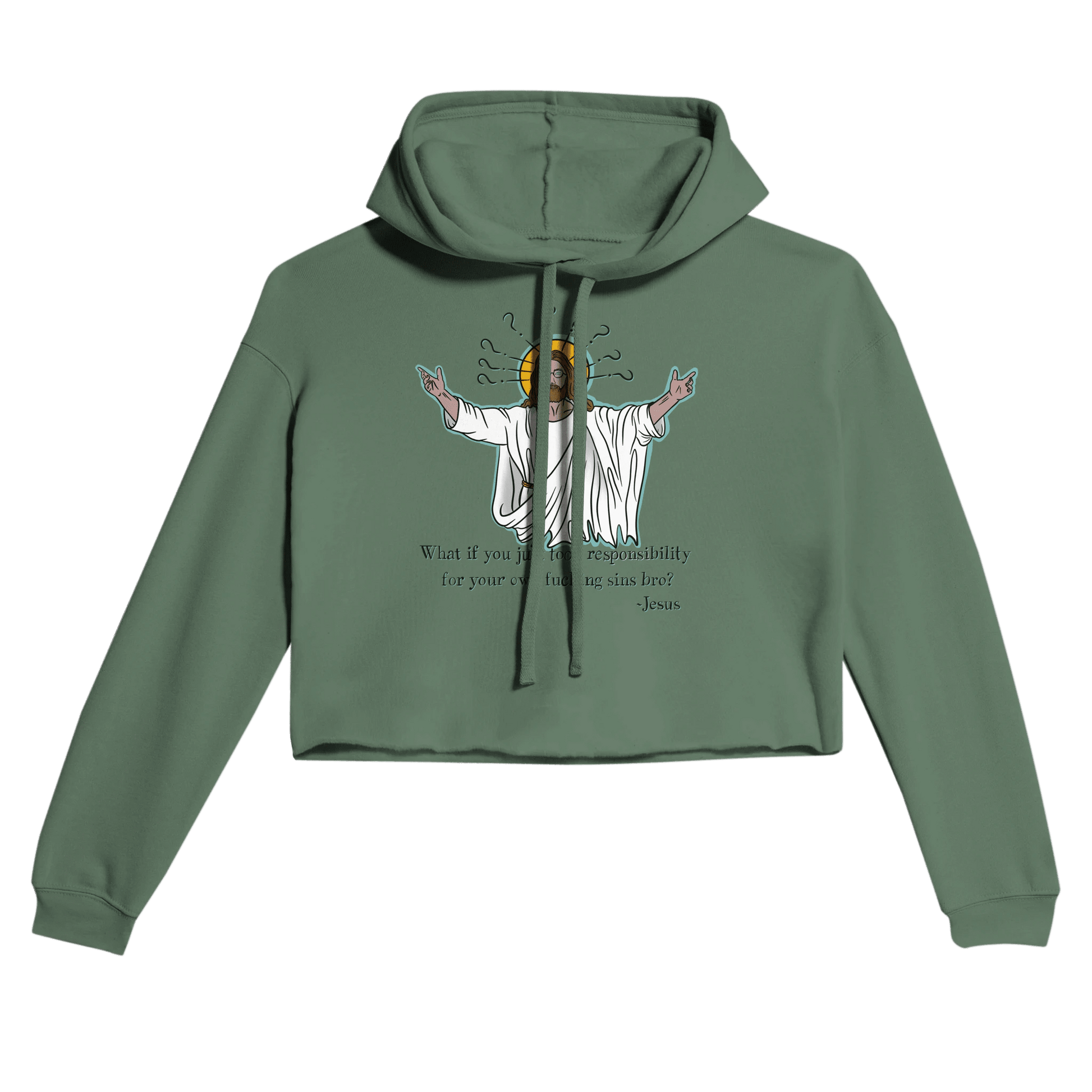 What If You Just Took Responsibility For Your Own Fucking Sins Bro? - Jesus Funny Meme Design Women's Cropped Hoodie | Bella + Canvas 7502 - Urban Muse & Sultry Hues